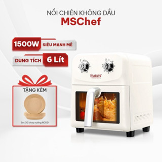 Nồi Chiên Không Dầu Masuto MSChef 6L cửa sổ kính vỏ máy kim loại 1500W Đa Năng An Toàn