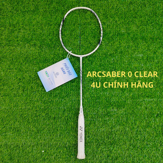  Vợt Cầu Lông Yonex Arcsaber 0 Clear 4U Chính Hãng 