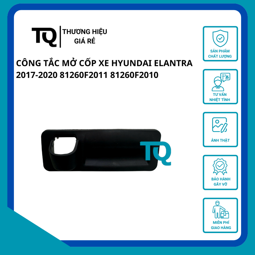 Công tắc mở cốp xe Hyundai Elantra 2017-2020 81260F2011 81260F2010