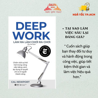 Sách - Deep Work - Làm ra làm chơi ra chơi