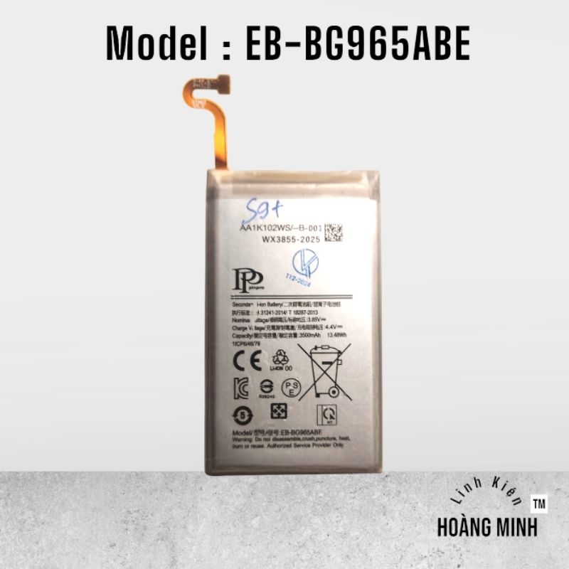 Pin Samsung Galaxy S9+ / S9 Plus / G965F / G965N /G965U - EB BG965ABE - 350Ah Đã Qua Sử Dụng [1168]