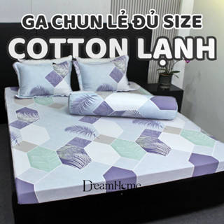 Ga Giường Cotton Lạnh Mềm Mát Dreamhomebedding Ga Chun Bọc Đệm Đủ Size Nệm Cao Lò Xo 1M2 1M6 1M8 2m2