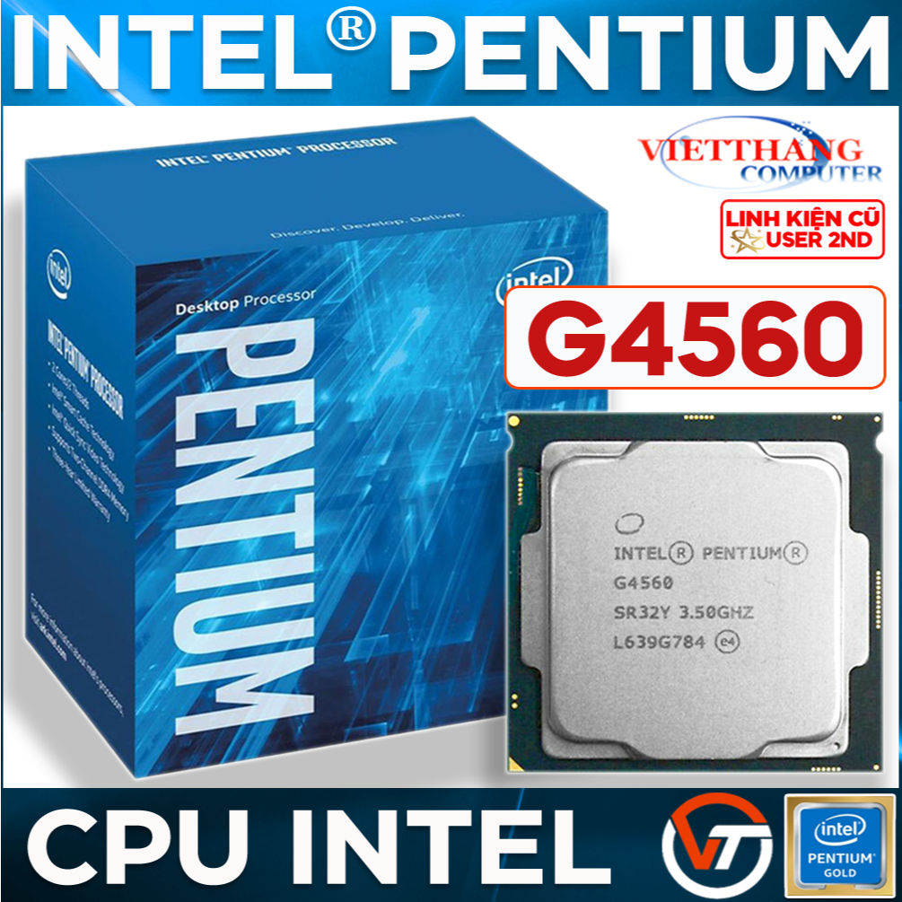 Bộ Vi Xử Lý CPU Pentium Gold G4560 3.5 Ghz Gen 7 Kaby Lake 2 nhân 4 luồng gần ngang i3 6100 cho H110