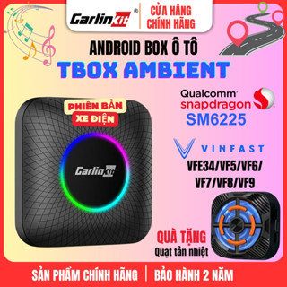 [VF5, VF6, VF7, VF8, VF9, VFe34] Android box ô tô Carlinkit Tbox Ambient, chip QC 6225 8 nhân