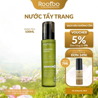 Nước Tẩy Trang Rootoo Thuần Tự Nhiên Sạch Sâu Không Cồn Dưỡng Ẩm Cho Da Khô, Da Dầu Mụn Nhạy Cảm (100ml)
