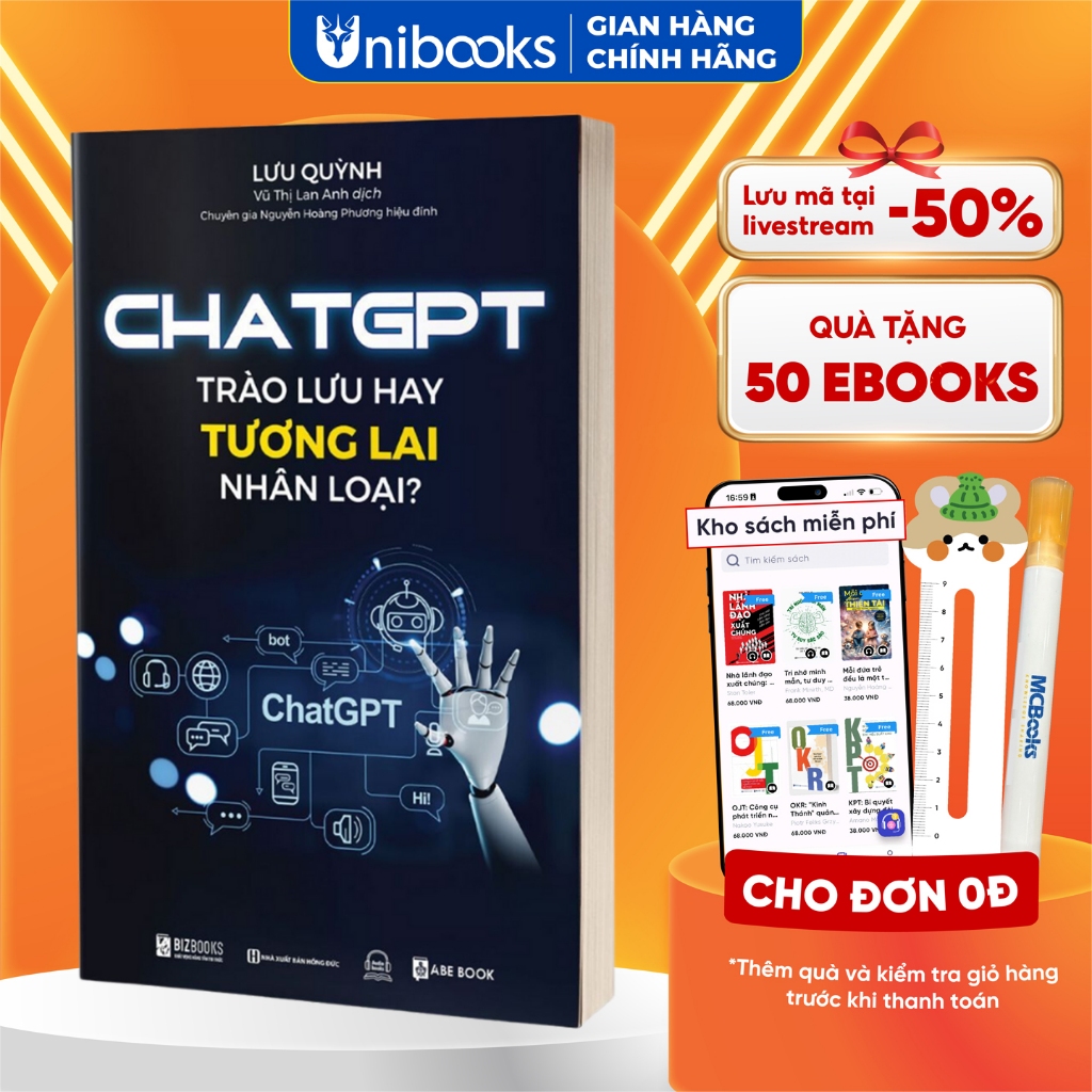 Sách - Chat GPT: Trào lưu hay tương lai nhân loại?- Lời giải cho một thế giới đổi thay.- Bizbooks