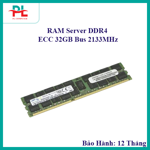 RAM Server DDR4 ECC 32GB Bus 2133MHz - Hàng Bảo Hành 12 Tháng
