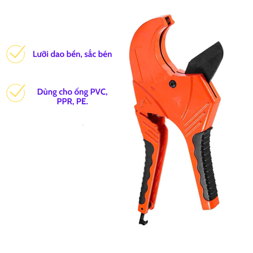 Kéo 63mm cắt ống nhựa PVC, PPR, PE ,Kéo cắt ống nước, kìm cắt ống nhựa nhiệt 20mm-63mm