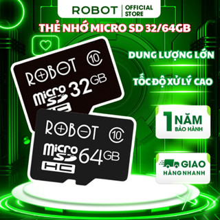 Thẻ Nhớ Micro SD ROBOT TF Card 16GB/ 32GB/ 64GB - Dành Cho Nhiều Loại Thiết Bị Camera, Laptop, Loa, Điện Thoại