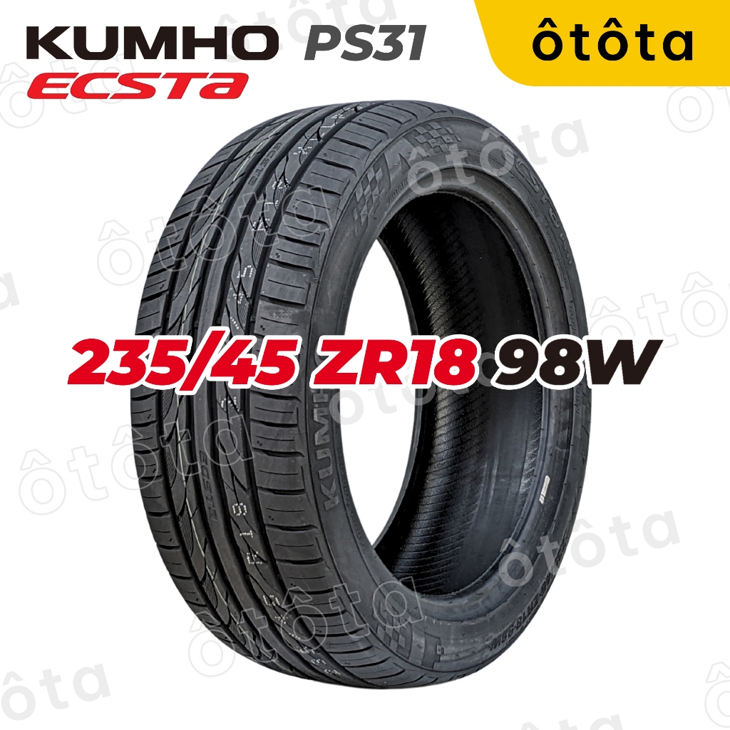 Lốp ô tô Kumho 235/45 ZR18 98W Ecsta PS31 – Chính Hãng BH 5 năm (235/45R18, 235 45 R18)