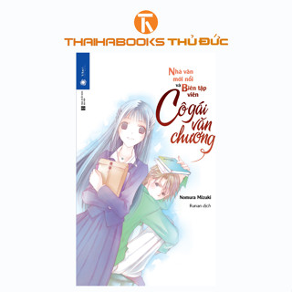  Sách - Nhà văn mới nổi và biên tập viên cô gái văn chương 