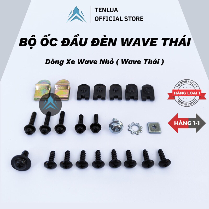 Bộ Ốc Đầu Đèn Xe Wave Thái 110 ( Đời Xe Wave Nhỏ ) Hàng Chuẩn 1-1 Theo Xe Zin - 24 Chi Tiết Ốc Pat