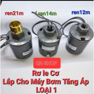 ( LOẠI 1) Rơ Le Máy Bơm Nước Tăng Áp , Rơ le Cơ Ren Trong 12mm,15mm Ren Ngoài 21mm [ LOẠI CƠ ]
