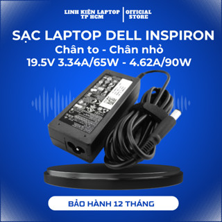 Sạc Laptop Dell 19.5V- 4.62A 90W / 19.5V- 3.34A 65W LOẠI TỐT - Sạc Dell chân to / chân nhỏ - Sạc máy tính Dell