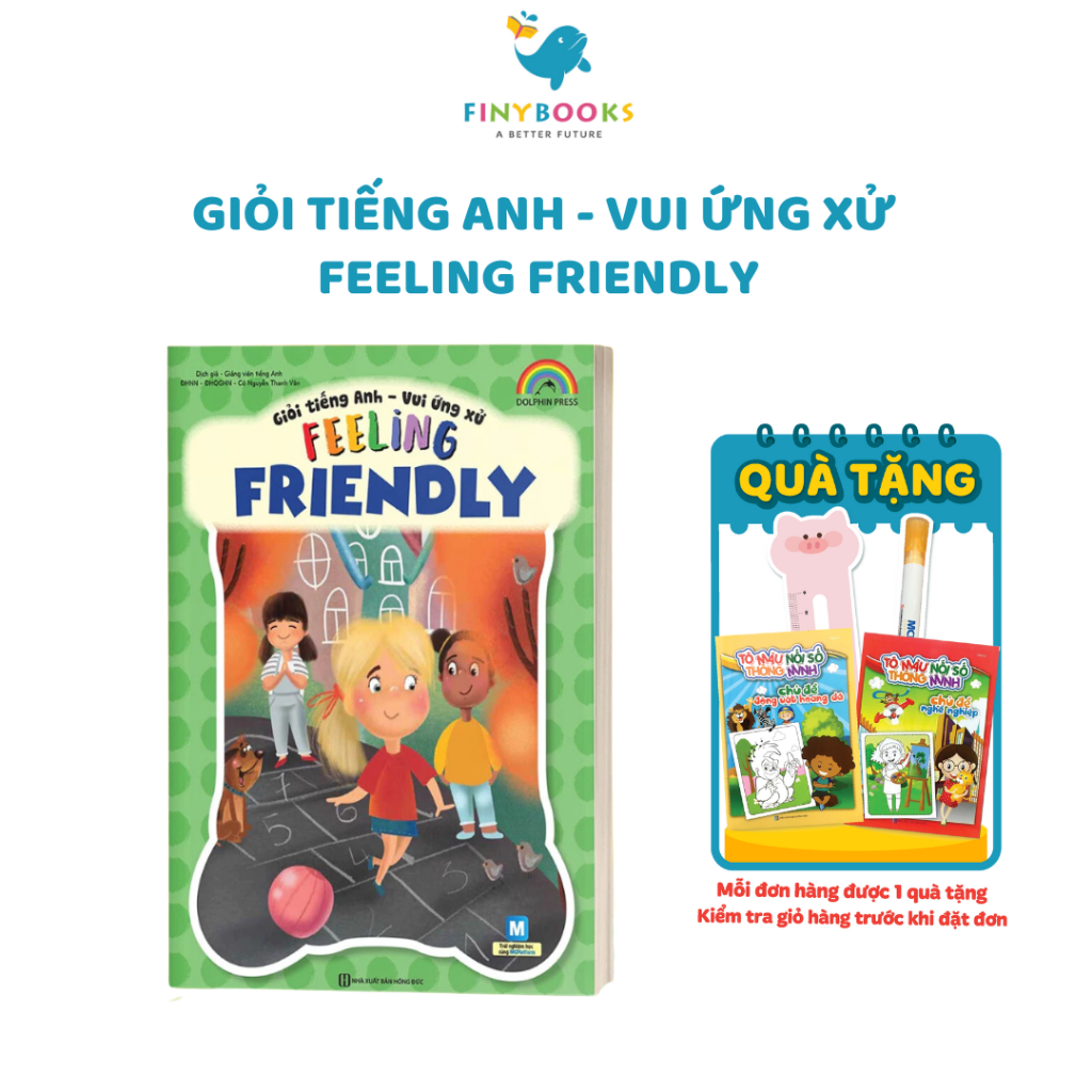 Sách - Feeling Friendly - Giỏi Tiếng Anh Vui Ứng Xử - Kèm App Học Online