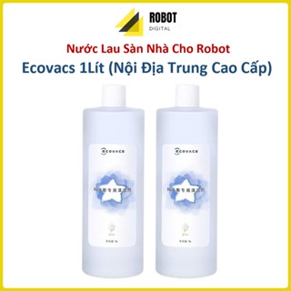 Nước lau sàn chuyên dụng cho Robot Ecovacs - Dùng cho tất cả các dòng robot - Máy hút bụi