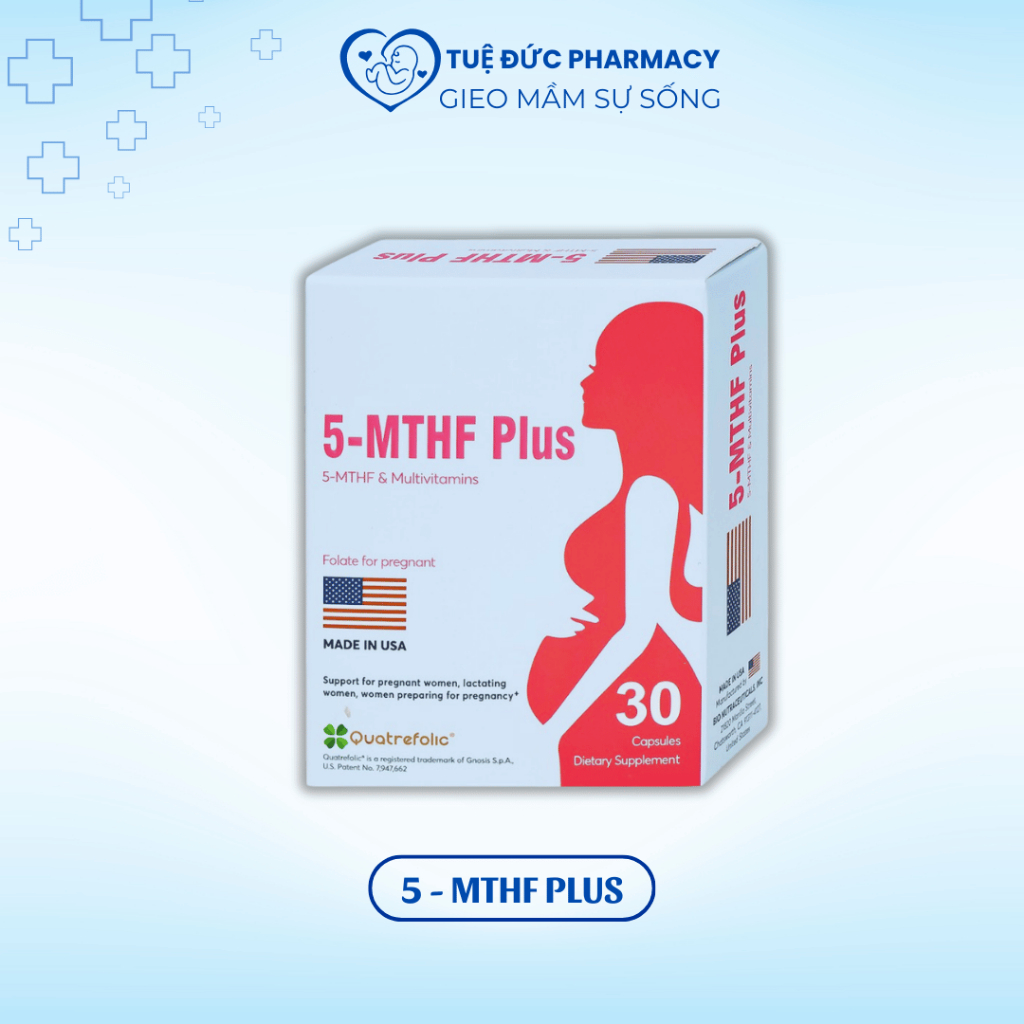 5-MTHF PLUS Mỹ Chống dị tật thai nhi và giảm nguy cơ sảy thai, giảm nguy cơ sinh non