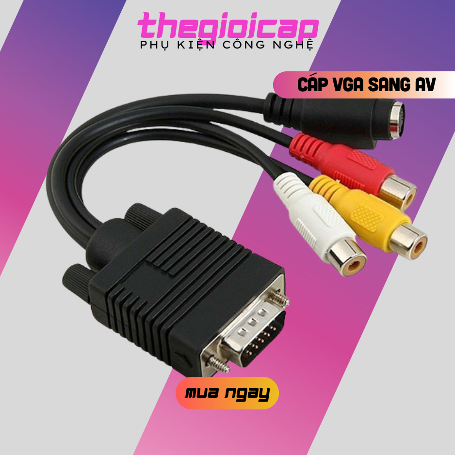Cáp Chuyển VGA Sang AV, SVIDEO, COMPONENT