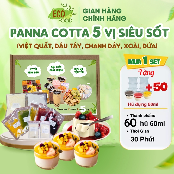 Set làm Panna Cotta [Siêu Sốt 5 vị 60 hũ] Nguyên liệu Panna Cotta 5 vị trái cây cao cấp- EcoFood