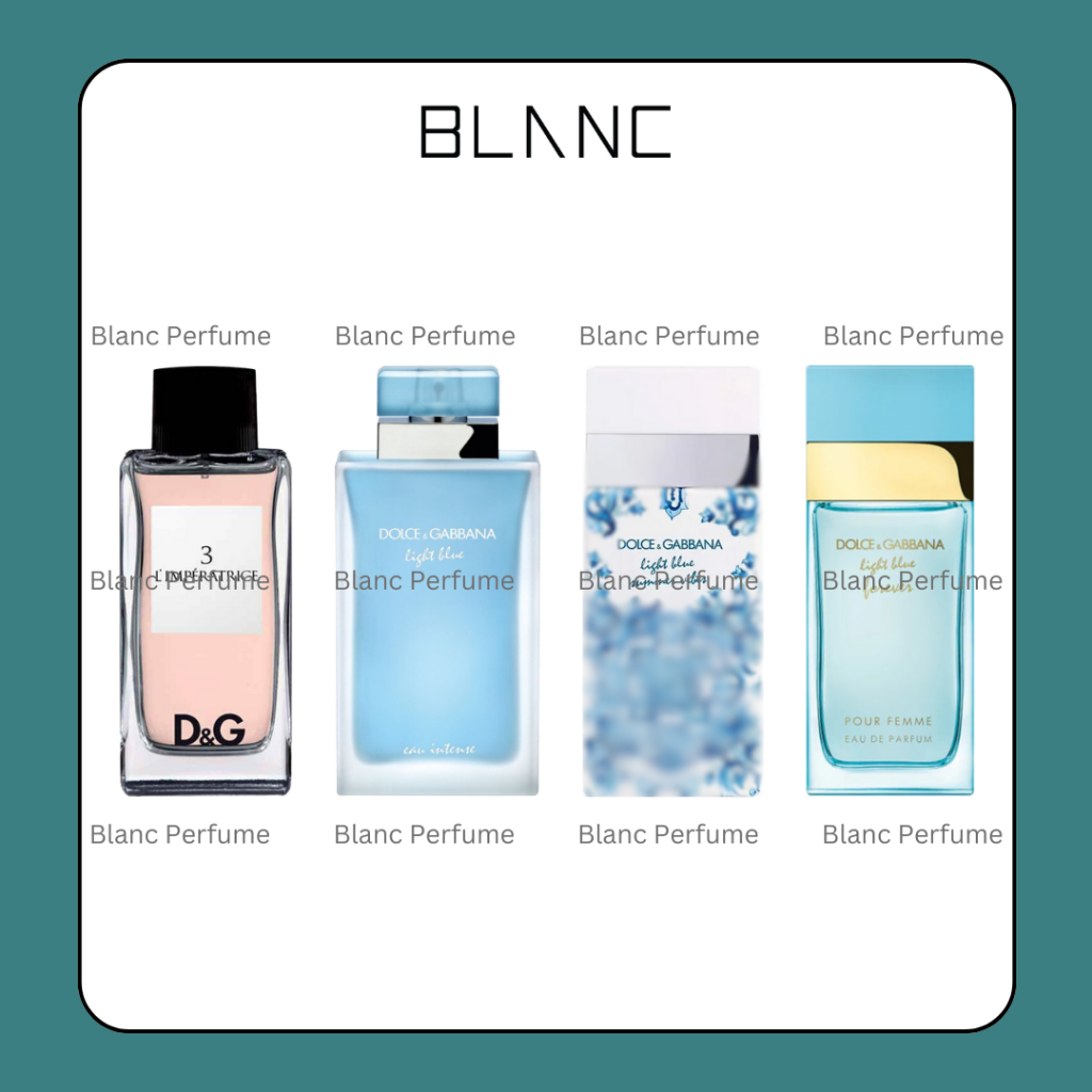 [BLANC] Tổng hợp mẫu dùng thử nước hoa nữ D-G 3 - Light Blue Intense - Summer Vibes - Light Blue For