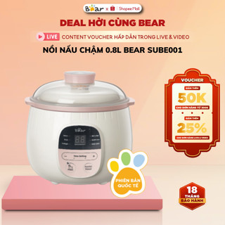 Nồi Nấu Cháo Chậm Cho Bé Bear 0.8L SUBE001_Nồi Hầm Ăn Dặm, Chưng Yến, Ninh Đa Năng Lồng Hấp_BH 18 Th