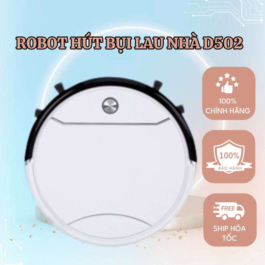 Robot Hút Bụi Lau Nhà Lato D502 Cảm Biến Chống Rơi Tự Động Sạc Sử Dụng APP Điều Khiển Tiếng Việt BH 