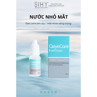 SIHY LENS | Nước nhỏ mắt lens Qeye Care Hàn Quốc giúp cấp ẩm cho mắt và lens, an toàn dịu nhẹ (15ml)