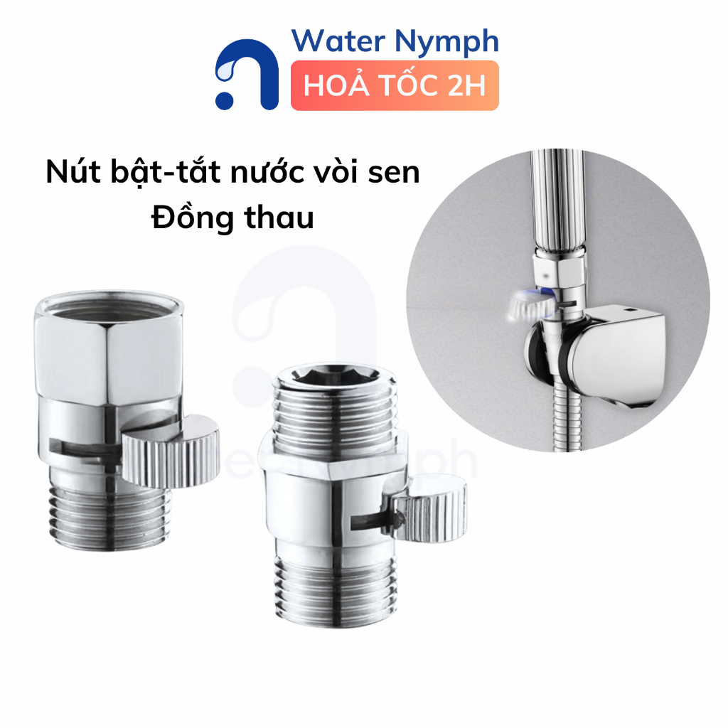  Van bật tắt nước vòi sen tắm van khoá nước vòi sen vòi xịt bồn cầu bằng đồng thau NOP Waternymph 