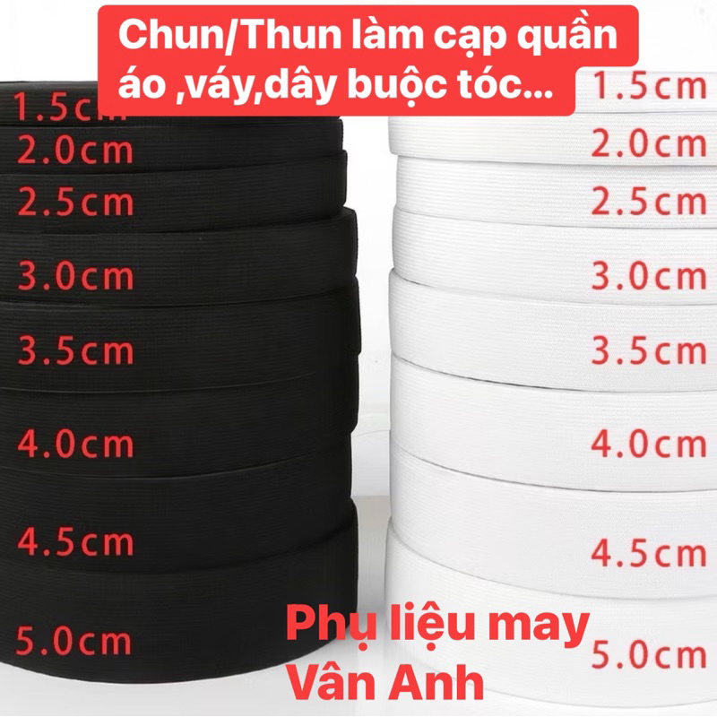 [Bó 10mét ]CHUN/THUN quần Nhật bản các size 1cm,2cm,2,5cm,3cm,3,5cm,4cm,4,5cm,5cm-Phụ liệu may