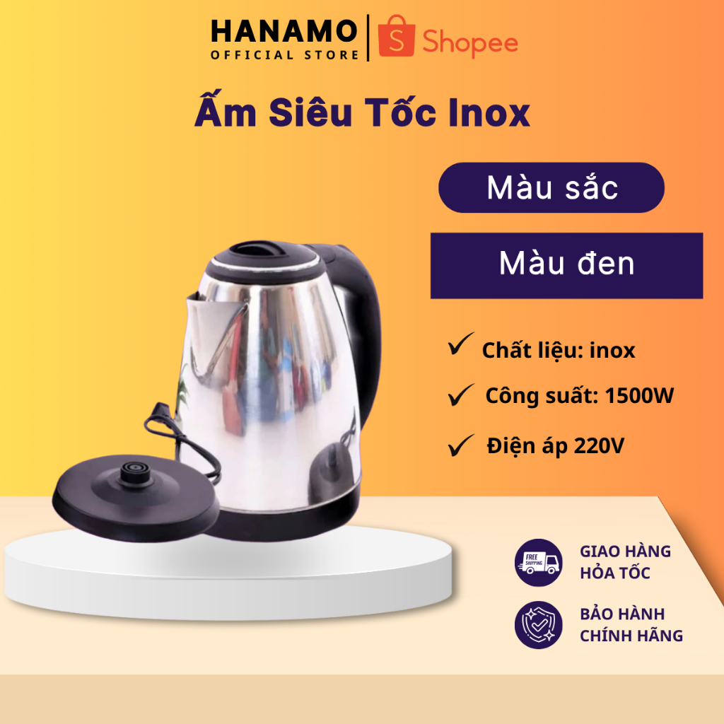 Ấm Siêu Tốc Inox 1,8 Lít Đun Sôi Cực Nhanh - Bình siêu tốc inox tốt cho sức khỏe người sử dụng