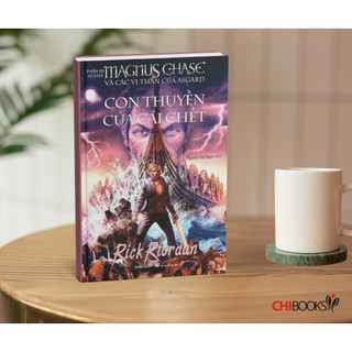 Sách: Con thuyền của cái chết (Phần 3 bộ Magnus Chase và các vị thần Asgard)