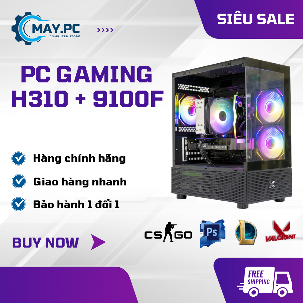 BỘ PC GAMING ĐỂ BÀN I3 9100F/H310/RAM8GB/VGA 730/750/1050/1650...
