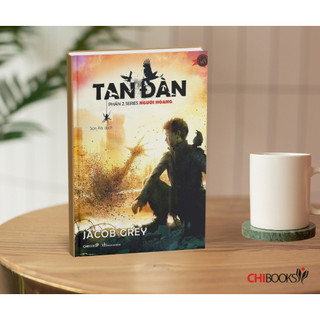 Sách: Tan đàn (Phần 2 bộ Người hoang)