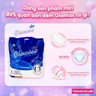 Băng vệ sinh quần ban đêm Glamiss Overnight Panties size M-XL Công nghệ 3D chống tràn - Gói 3 miếng