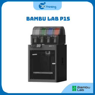 Máy in 3D Nhiều Màu Bambu Lab P1S Chính Hãng Bản Quốc Tế  Hỗ Trợ Kỹ Thuật Trọn Đời  