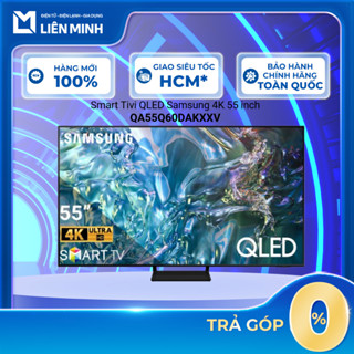 QA50Q60DA | QA55Q60DA - Smart Tivi Qled SAMSUNG 4K 50 Inch | 55 Inch - Bảo Hành Chính Hãng [GIÁ MÁY]