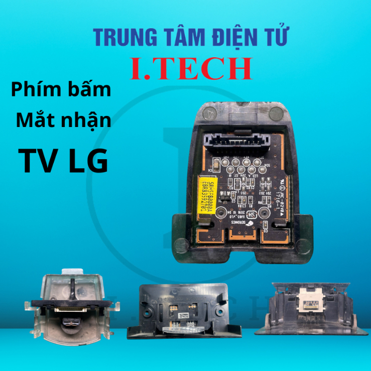 Phím bấm tivi LG, Mắt nhận tivi LG, mắt thần tivi LG
