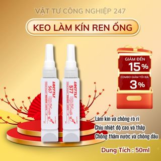 Keo Bịt Kín Ren cho ống nước , ren côn kim loại LOCTTLF 518 567 577 Dung Tích 50ml