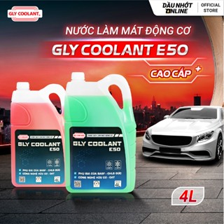  Nước làm mát động cơ Ô Tô CAO CẤP+ GLY COOLANT E50 Xanh Đỏ Can 4L 
