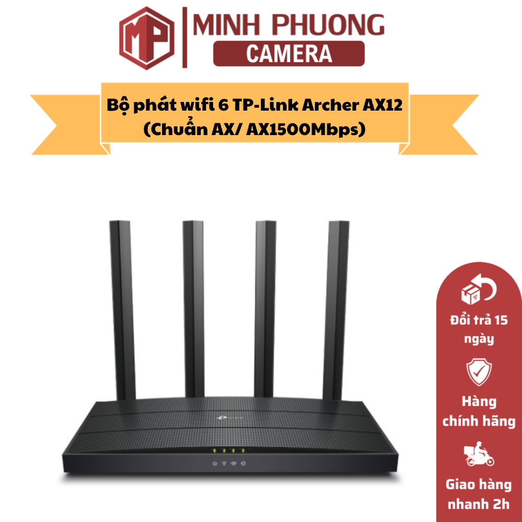 Bộ phát wifi 6 TP-Link Archer AX12 (Chuẩn AX/ AX1500Mbps), bảo hành chính hãng 24 tháng
