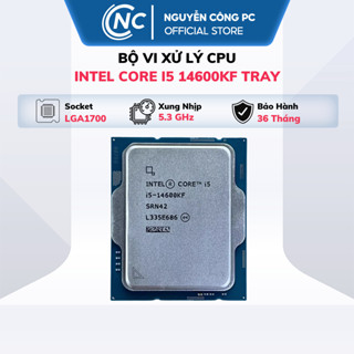 Bộ Vi xử lý CPU Intel core i5 12400F | 12400 | 12600KF | 12600K - i5 13400F | 13400 | 13500 | 13600K Tray - BH 36 tháng