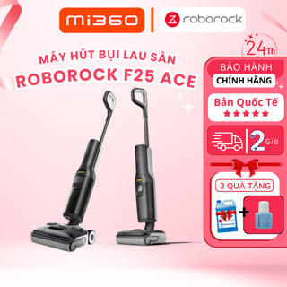 Roborock F25 ACE máy hút bụi lau sàn | Lực hút 20.000Pa | Công nghệ gập sát sàn