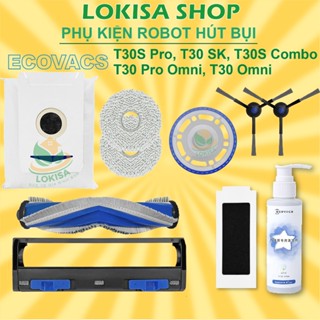 Phụ kiện robot hút bụi ecovacs deebot T30 pro Omni, T30S, khăn lau màng lọc bụi chổi cạnh chổi giữa túi rác đế gắn khăn