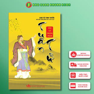 Sách - Chư Tử Tinh Tuyền: Tuân Tử - Tôn Lễ Trọng Pháp