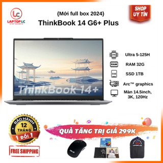  Laptop Văn Phòng Cao Cấp ThinkBook 14 G6+ Plus 2024 {Ultra 5-125H   RAM 32   SSD 1T   14.5inch 3K 120Hz} 