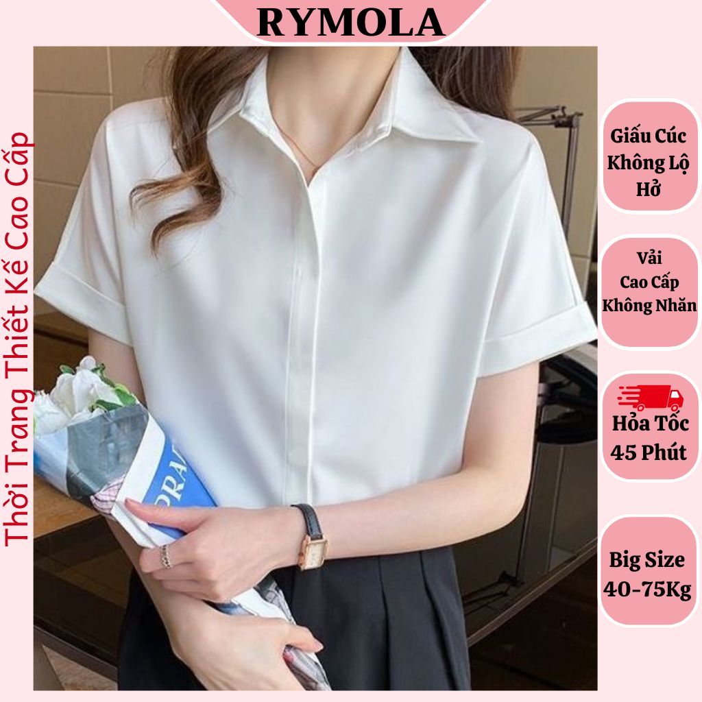 Áo Sơ Mi Trắng Tay Ngắn Nữ Rymola, SơMi Ngắn Tay,Thời trang Công Sở, Somi Trắng Bigsize, Chất Vải Cotton Không Nhăn
