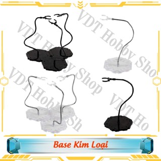  Bộ base kim loại cho mô hình Fag Figma HG RG...   loại có ốc gắn đáy   