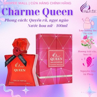 Nước hoa Charme Queen 100ml - Nước hoa Charme Perfume dành cho nữ Ngọt ngào quyến rũ
