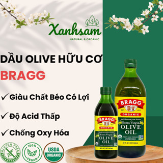  DẦU OLIVE HỮU CƠ - 473 946ml - BRAGG - USDA ORGANIC - XANHSAM NATURAL & ORGANIC 