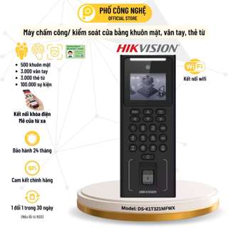 Máy chấm công khuôn mặt + vân tay Hikvision DS-K1T321MFWX, có wifi, Tiếng việt, xuất ra Excel